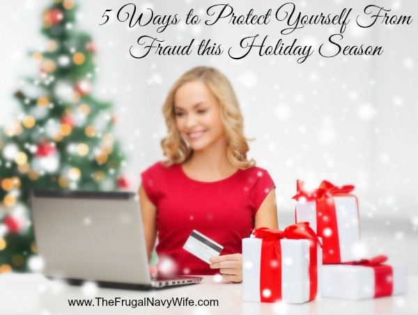 5 Ways to Protect Yourself From Fraud this Holiday Season