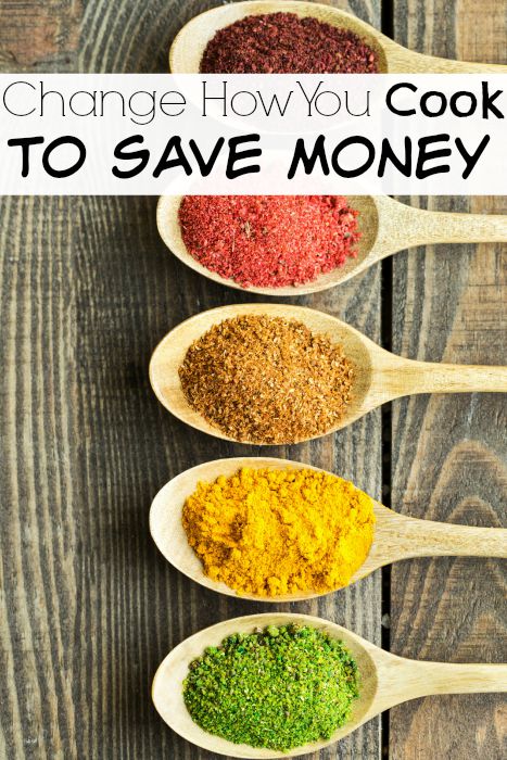 Change How You Cook to Save Money