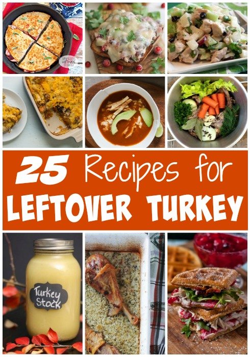 25 Recipes for Leftover Turkey