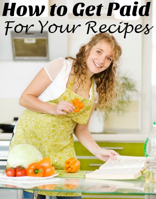How to Get Paid for Your Recipes -Selling Recipes Online