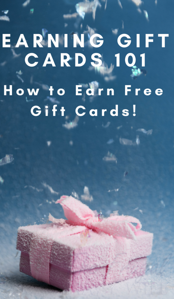 Earn Gift Cards 101