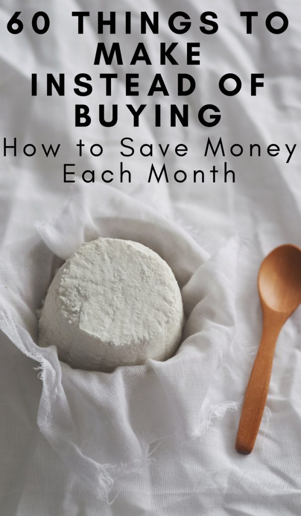 Need to know How to save money each month? Pinch your pennies and use this list of 60 things we stopped buying and started making. #frugalliving #savingmoney #doityourself #frugalnavywife | Frugal Living | DIY | Do it Yourself | Saving Money | Cutting Spending Tips