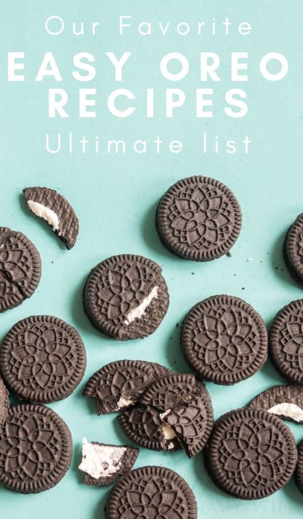 Oreo addicts unite! This mega list of Easy Oreo Recipe will have you baking for days with your favorite cookie. What will you bake today? #oreos #dessertrecipes #oreorecipes #frugalnavywife | Oreo Desserts | Dessert Recipes | Baking Recipes | Oreo Recipes