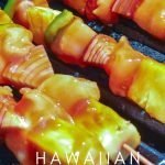 These Easy Weeknight Hawaiian Chicken Pineapple Kabobs are easy to put together and cooking for a quick and fast meal on the grill! #chicken #kabobs #weeknightdinner #recipe #frugalnavywife #cooking | Dinner Recipes | Chicken Recipes | Easy Dinner Recipe | Family Recipe | Kabobs Recipe