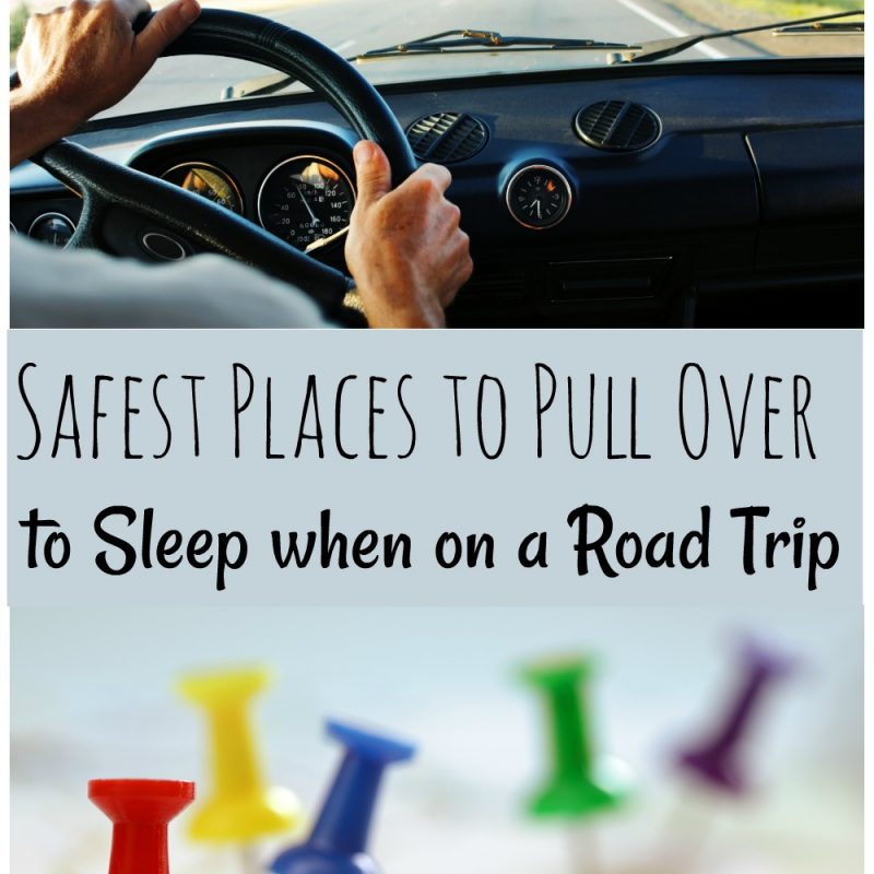 Safest Places to Pull Over to Sleep when on a Road Trip