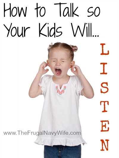 How to Talk so Your Kids Will Listen