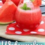Watermelon Drinks Recipes are great for summer, there are so many refreshing ways to make them and will quench your thirst! #watermelondrinks #summer #spring #alcoholdrinks #frugalnavywife #nonalcoholicdrinks #roundup | Adult Drinks | Non Alcoholic Drinks | Watermelon | Summer | Refreshing | Spring |