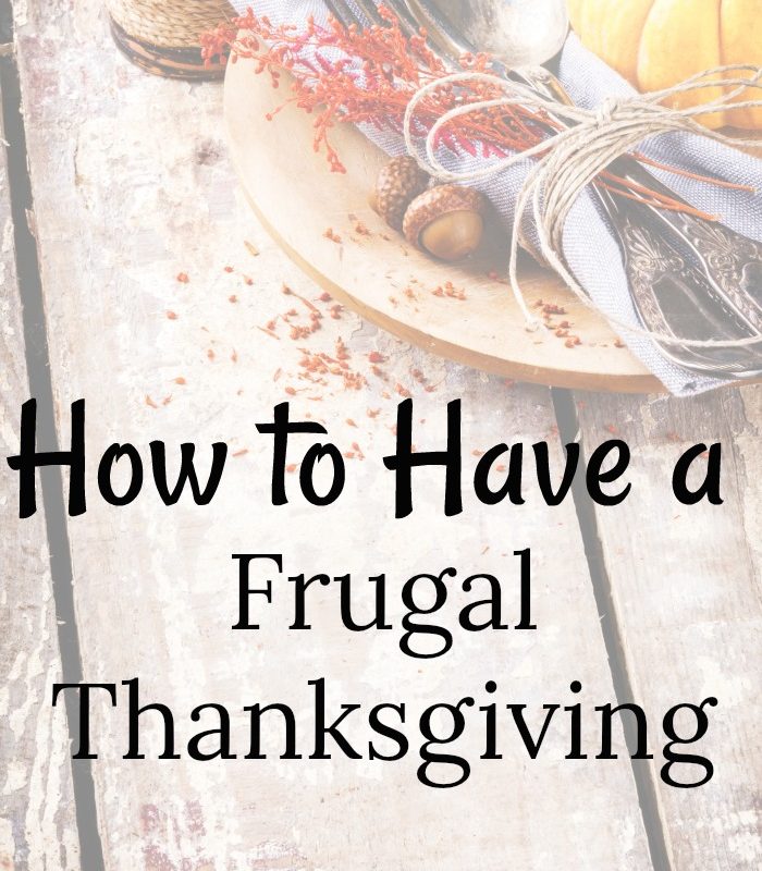 How to Have a Frugal Thanksgiving