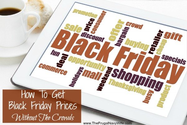 How To Get Black Friday Prices Without The Crowds