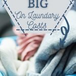 Do you have a big family and are looking for ways to cut down on Laundry Costs? Here are 3 ways to help you save big! #frugallivingtips #saving #laundrycosts #frugalnavywife #budget | Big Families | Saving Money | Frugal Living Tips | Frugal Navy Wife | Budget Living |