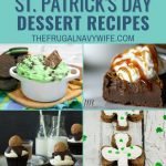 You can't go wrong with these St. Patrick's Day Dessert Recipes, so many delicious choices you'll want to make them all! #stpatricksday #dessert #recipes #frugalnavywife | Dessert Recipes | St Patricks Day | Delicious | Treats | Baking |