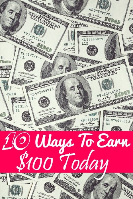 10 Ways To Earn $100 Today