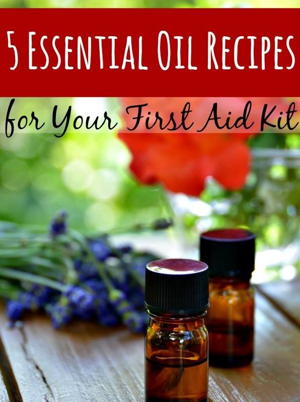 First Aid Supplies – Using Essential Oils in your First Aid Kit