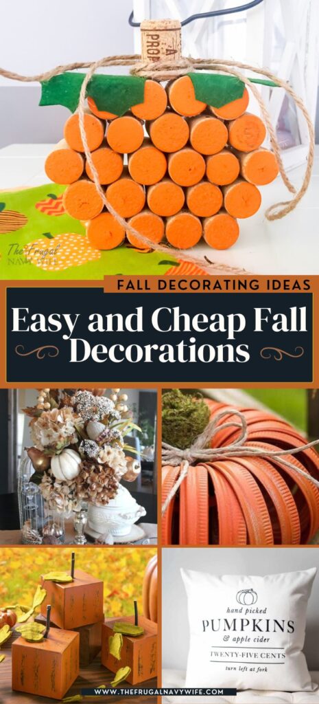 DIY cheap fall decorations are a fantastic way to bring the cozy and festive spirit of autumn into your home without breaking the bank. #fall #cheapdecorations #diy #crafting #artsandcrafts #frugalnavywife #autumn | Cheap Decorations | Fall | Arts and Craft | DIY | 