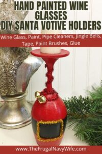 This creative and festive project allows you to hand-paint your own Santa-inspired designs on wine glasses, making charming votive holders. #votiveholders #santa #crafting #frugalnavywife #adultcrafts #christmas #holidays | Santa Votive Holder | Arts and Crafts | Adult DIY | Christmas | Holiday |