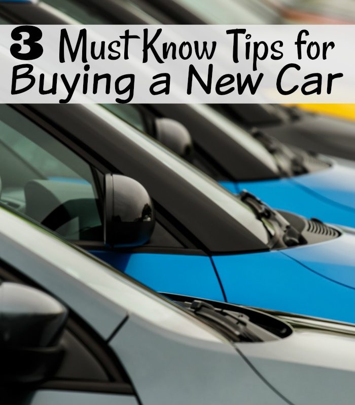3 Must Know Tips for Buying a New Car