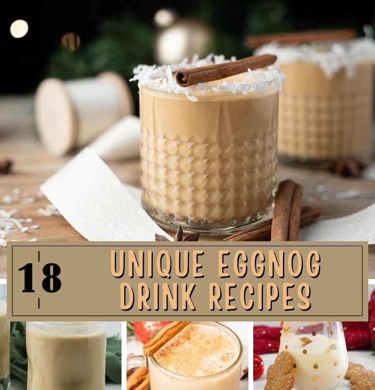 18 Unique Eggnog Drink Recipes
