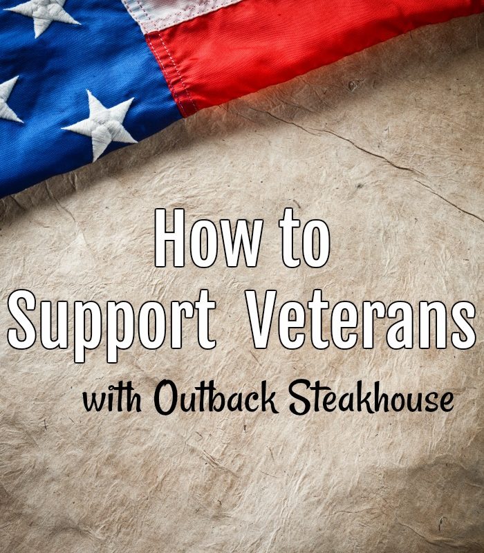 How to Support You’re the Veteran in Your Life with Outback Steakhouse
