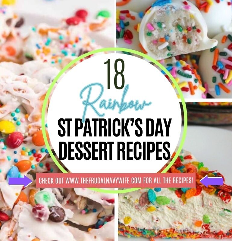 18 Rainbow St Patricks Day Dessert Recipes