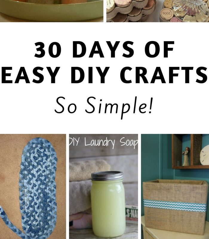 30 Days of Easy DIY Crafts