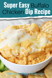 Made with five ingredients you probably already have in your fridge this easy buffalo chicken dip is great for potlucks and game night! #frugalnavywife #diprecipe #buffalochickendip #appetizer #easyrecipe | Dip Recipes | Appetizer Recipes | Chicken Recipes | Buffalo Chicken Recipes | Easy Snacks | Buffalo Chicken Dip Recipe |