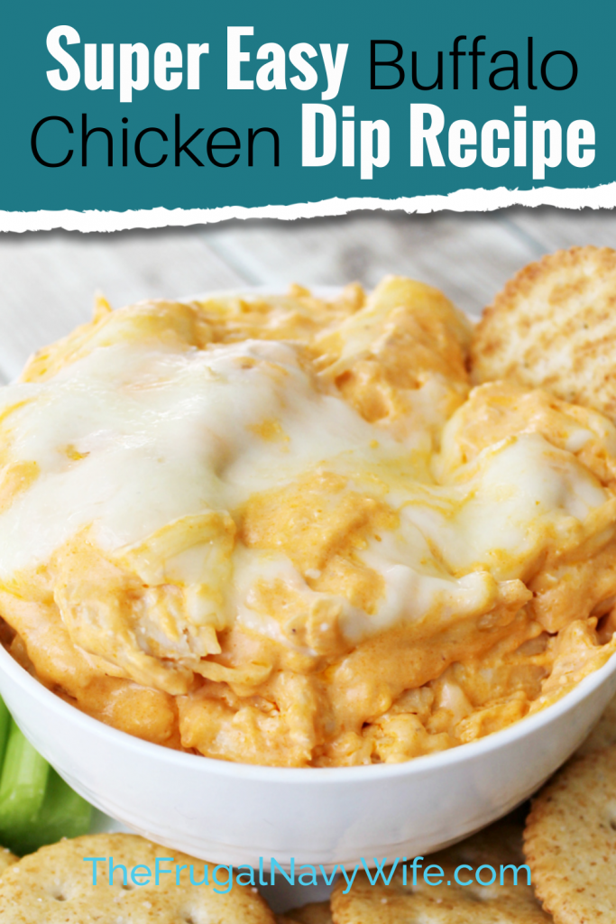 Made with five ingredients you probably already have in your fridge this easyÂ buffalo chicken dip is great for potlucks and game night! #frugalnavywife #diprecipe #buffalochickendip #appetizer #easyrecipe | Dip Recipes | Appetizer Recipes | Chicken Recipes | Buffalo Chicken Recipes | Easy Snacks | Buffalo Chicken Dip Recipe | 