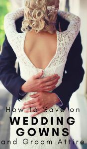 Save Money on Your Wedding Dress and Groom's Attire with these Cheap Wedding Dresses ideas | How to Have the Wedding of Your Dreams for $1,500 or Less! #weddings #weddingdress #frugalwedding #thefrugalnavywife | Cheap Wedding Ideas | Wedding Dresses | Frugal Wedding Ideas