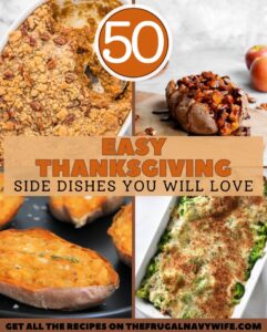 Start planning your Thanksgiving menu. Need easy Thanksgiving side dishes? Here are 25 family favorites to choose from this year. #thanksgiving #sidedishes #recipes #holidays #turkeyday #frugalnavywife | Thanksgiving Recipes | Thanksgiving Side Dishes | Thanksgiving | Side Dish Recipes