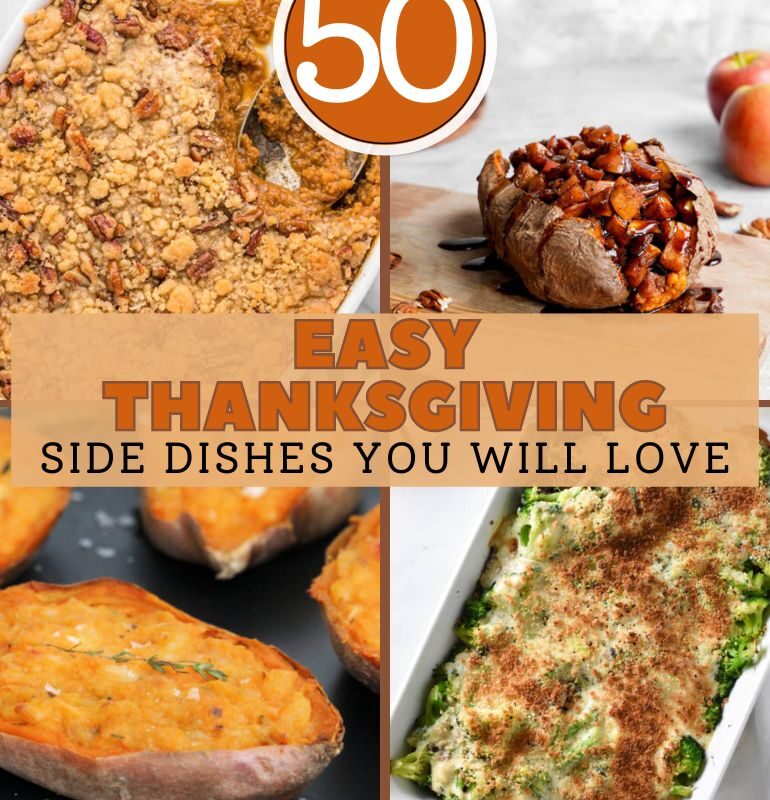 50 Easy Thanksgiving Side Dishes You Will Love