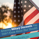 You don't need to fret about saving money. You'll want to check out these amazing military discounts. Saving money is easier than ever! #savingmoney #frugalnavywife #militarydiscounts | Military | Budget | Discounts | Disabled Veterans | Veterans | Vets