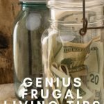 We are always looking for ways to stretch out the budget. This all boils down to the 6 genius frugal living tips that are the base for frugal living. #frugallivingtips #frugalliving #frugalnavywife #budgeting #savingmoney