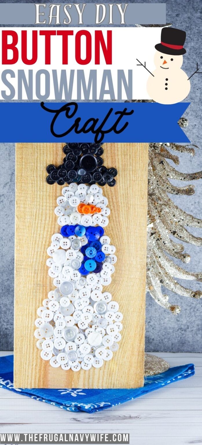 Snow Man Button Pattern Easy DIY Button Snowman Craft - Button Art Idea - The Frugal Navy Wife