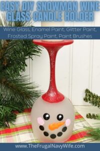 If you are looking for DIY votive candle holders I suggest this snowman wine glass, candle holder. It is easy to make and is perfect for any decor! #frugalnavywife #snowman #snowmandecor #candleholderdir #easydiy #wintercrafts #wineglassdiy #christmasdecor | Christmas Decor | Winter Decor | Snowman DIY | Snowman Decor | Candle Holder DIY | Easy DIY Ideas | Winter Crafts | Wine Glass DIY Ideas