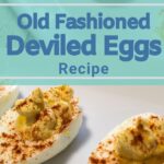 There are so many deviled egg recipes nowadays but the traditional old-fashioned deviled eggs recipes will always be a big hit. #oldfashioned #deviledeggs #recipe #frugalnavywife #easyrecipes | Old Fashioned Deviled Eggs | Easy Recipes | Appetizer | Egg Recipes | Traditional |