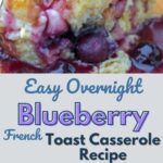 Try this blueberry overnight french toast casserole. You make it ahead of time, let it sit in the fridge then bake and enjoy! #overnightrecipe #casserole #frenchtoast #breakfast #easyrecipe #frugalnavywife | Overnight Recipe | Casseroles | Breakfast Recipe | Easy Breakfast Ideas | Overnight Breakfast Recipe | Blueberry Recipe |