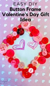 A simple and cute idea for kids to make this Valentine's Day. We made this DIY Button Frame Valentines Day Gift Idea and I love it on our wall! #valentinesday #giftidea #buttoncrafts #frugalnavywife #easydiy #kidscrafts | Easy Kids Crafts | Easy DIY for Kids | Valentine's Day Gift Ideas | DIY Valentine's Day Gifts | Button Craft Ideas