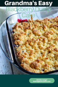 I have many dessert recipes but none are easier than Grandma's Easy Blackberry Dump Cake Recipe. Dump, mix, bake. Simple. 3 ingredients! YUM! #frugalnavywife #dumpcake #dumprecipe #desserts #easydesserts #grandmasrecipe #blackberryrecipe | Dump Cake Recipes | Easy Dessert Recipes | Cake Recipes | Fruit Recipes | 3 Ingredient Dessert Recipes | Grandmas Recipes | Dessert Recipes