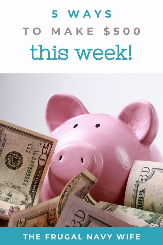 Car break down? Unexpected bill? Have you been laid off? You need to make money fast today. Here are 5 ways you can make as much as $500 this week! #frugalnavywife #frugalliving #makemoney #finance #money #earnmoney | Saving Money | Making Money | Frugal Living | Frugal Living Tips | Make Money From Home
