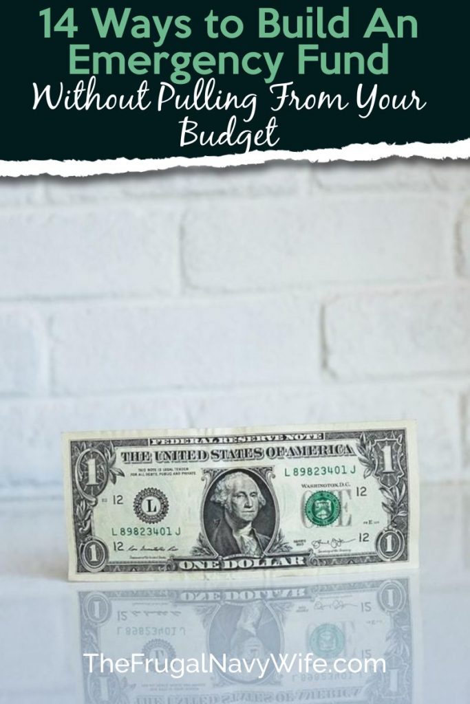 Emergencies can happen at any time and cost us a lot of money. Here are 14 ways to build an emergency fund without pulling from your budget. #budgeting #frugalnavywife #emergencyfund #money #finances | How to start an emergency fund | Budgeting Ideas | Finances | Emergency Funds |