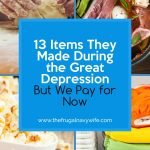 Did you know there are many items then made during the Great Depression and we now buy? Head back to basics with these items to save money on items like.... #frugalnavywife #frugaldiy #frugalliving #greatdepression | Saving Money | Great Depression Hacks | How to Save Money | Frugal Living | Frugal Living Tips