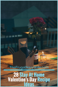 Indulge in these Valentine's Day food ideas that are sure to be a hit with special someone. A Romantic evening awaits! #frugalnavywife #dinner #breakfast #easyrecipes #dinnerathome #valentinesday #recipes #romanticevening | Romantic Evening In Dinner Ideas | Easy Dinner Recipes | Romantic Dinner Recipes | Valentines Day Dinner at Home | Easy Recipes | Breakfast Recipes |