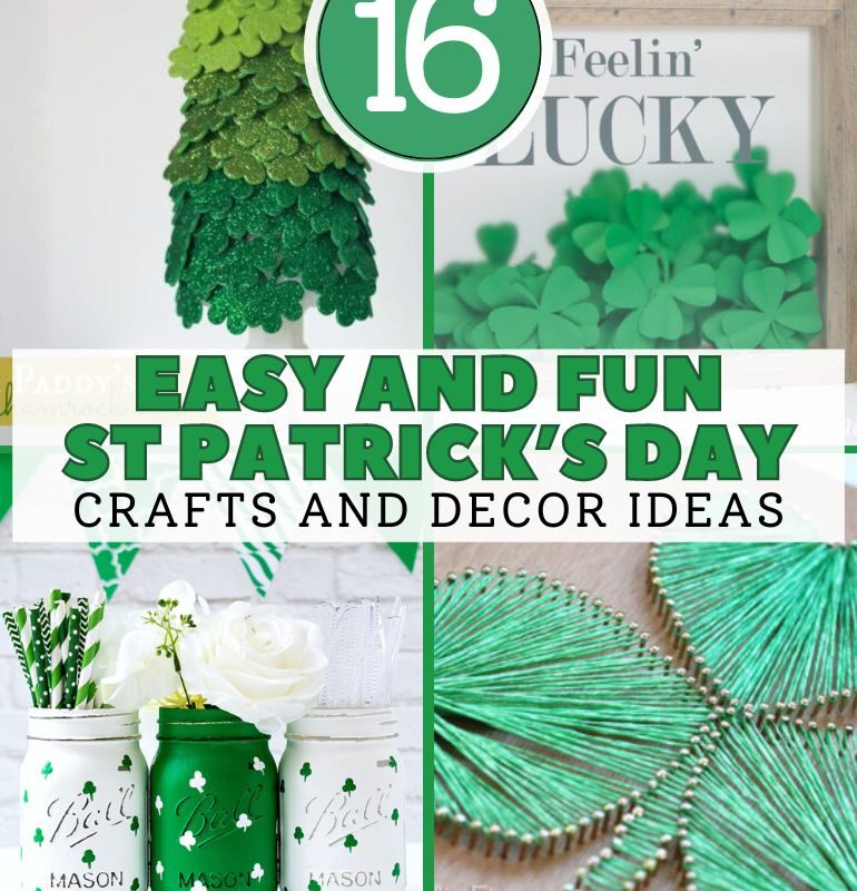 16 Easy and Fun St Patrick’s Day Crafts and Decor Ideas