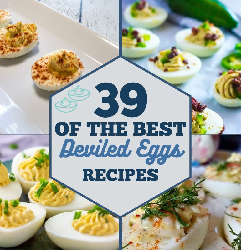 39 of the BEST Deviled Eggs Recipes