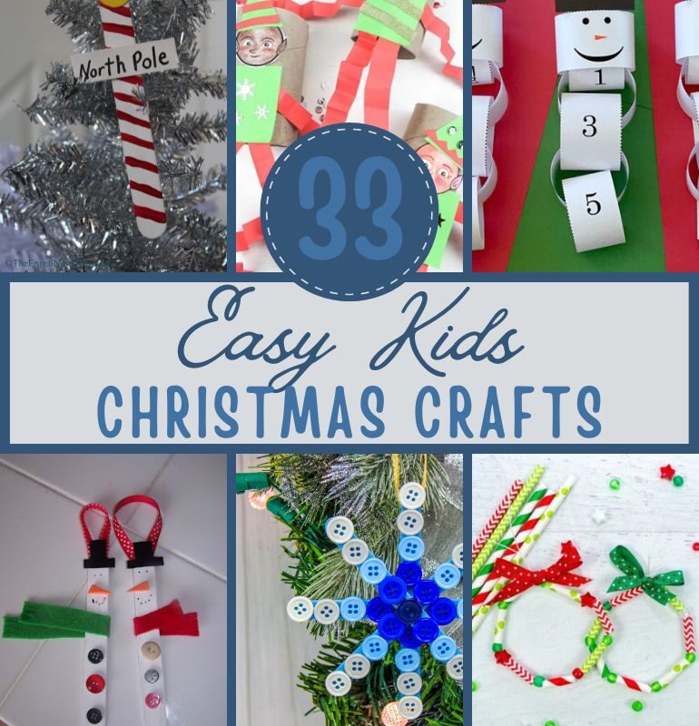 33 Easy Kids Christmas Crafts