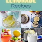 Refreshing lemonade recipes are just what you need for your summertime gatherings! There are so many variations for everyone to enjoy. #lemonade #easydrinkrecipes #frugalnavywife #roundup | Refreshing Drinks | Lemonade Recipes | Easy Drinks | RoundUp | Summer |