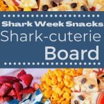 Make this fun Shark-cuterie Board for shark week! It will be a great addition at a party or even just at home with family. #appetizer #sharkcuterie #sharkweek #snacks #frugalnavywife | Fun Appetizer | Snack Ideas | Shark Week | Kids | Shark-cuterie Board |