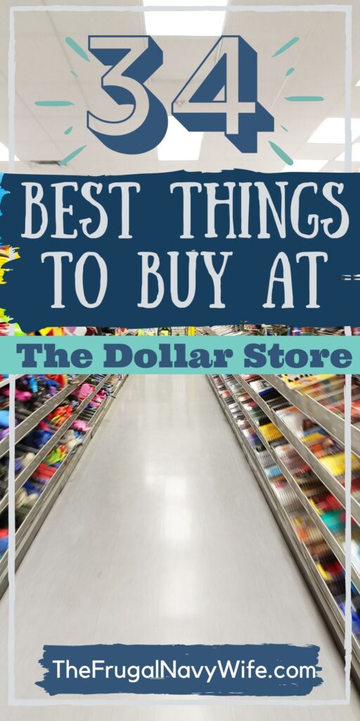 Check out this list of the Best Things to Buy At The Dollar Store. In the end, they will help you save money with quality products. #frugallivingtips #dollarstore #frugalnavywife #tips #savemoney | Dollar Store | Shopping | Save Money | Items to Buy | Frugal Living Tips | 