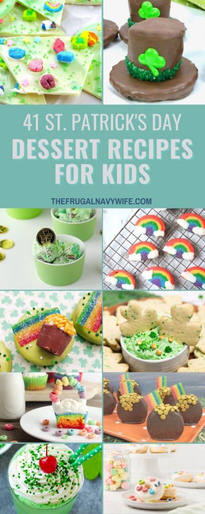 St. Patrick's Day Dessert Recipes For Kids are so much fun! These are kid-approved and delicious. What will you make this St. Patrick's Day? #stpatricksday #desserts #frugalnavywife #roundup | Desserts For Kids | St. Patrick's Day | Dessert Recipes | 