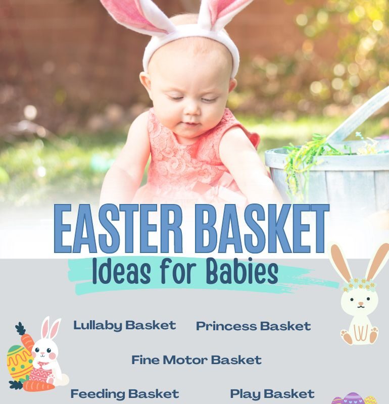 9 Easter Basket Ideas For Babies