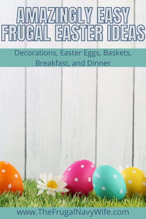 Amazingly Easy Frugal Easter Ideas